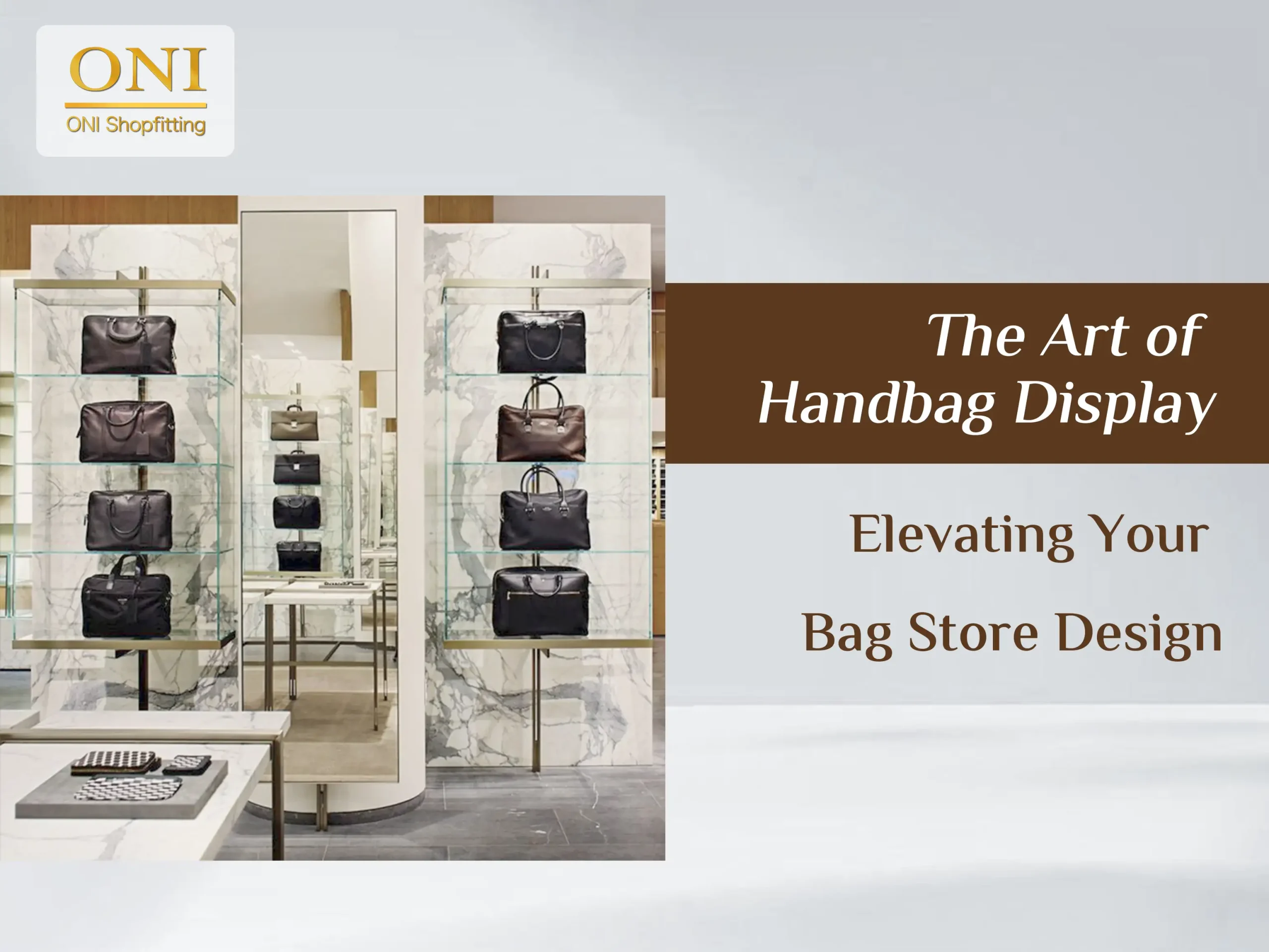 Innovative Handbag Display Strategies for Effective Bag Store Design
